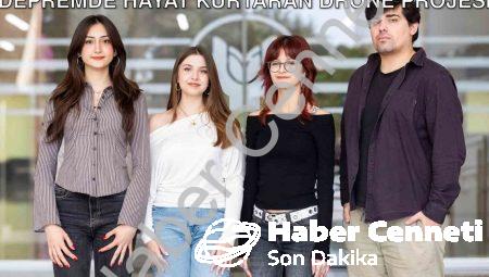 Yaşar Üniversitesi Öğrencilerinden Depremde Hayat Kurtaran Drone Projesi