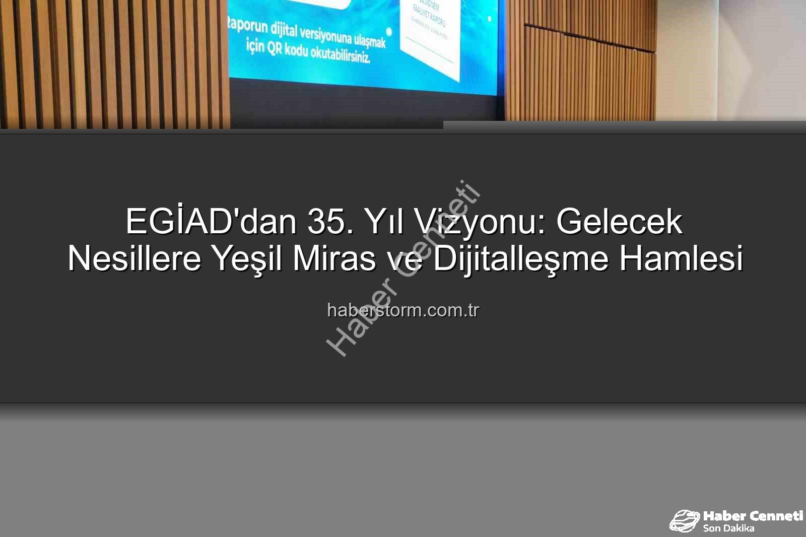 EGİAD 35. yıl - EGİAD'dan 35. Yıl Vizyonu ve Gelecek Stratejileri: Danışma Kurulu Toplantısı'nda Kritik Değerlendirmeler
