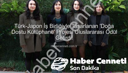 Türk-Japon İş Birliğiyle Tasarlanan ‘Doğa Dostu Kütüphane’ Projesi Uluslararası Ödül Getirdi!