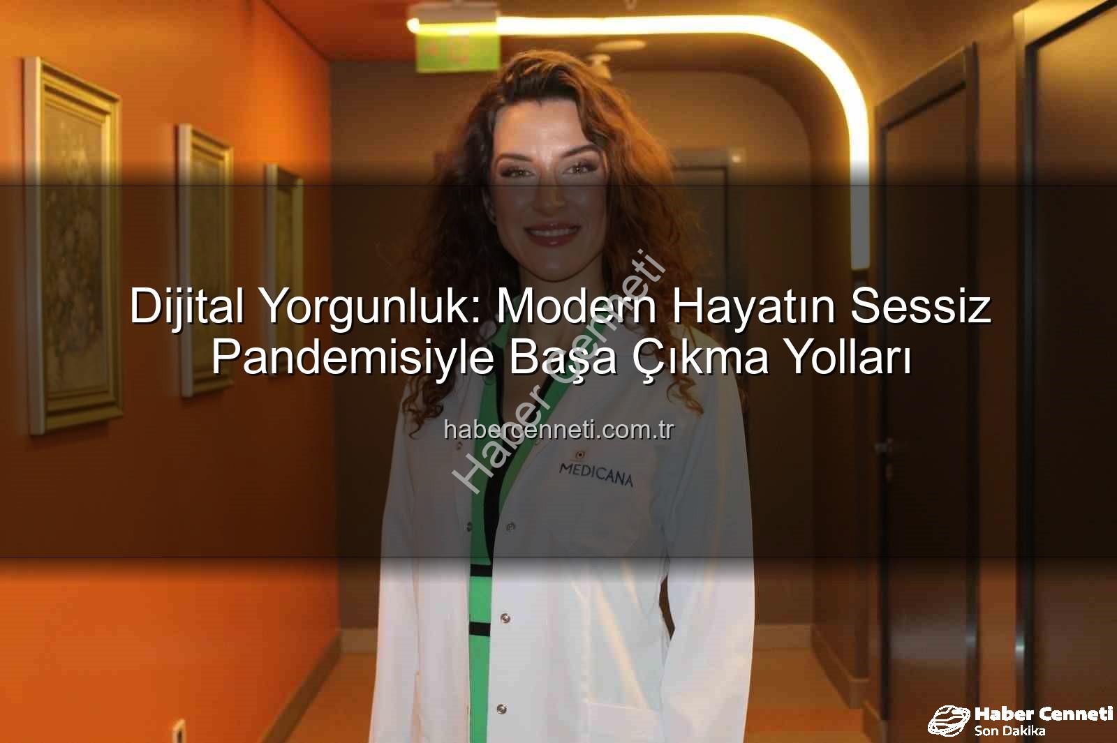 dijital yorgunluk - Dijital Yorgunluk: Modern Hayatın Sessiz Pandemisiyle Başa Çıkma Yolları
