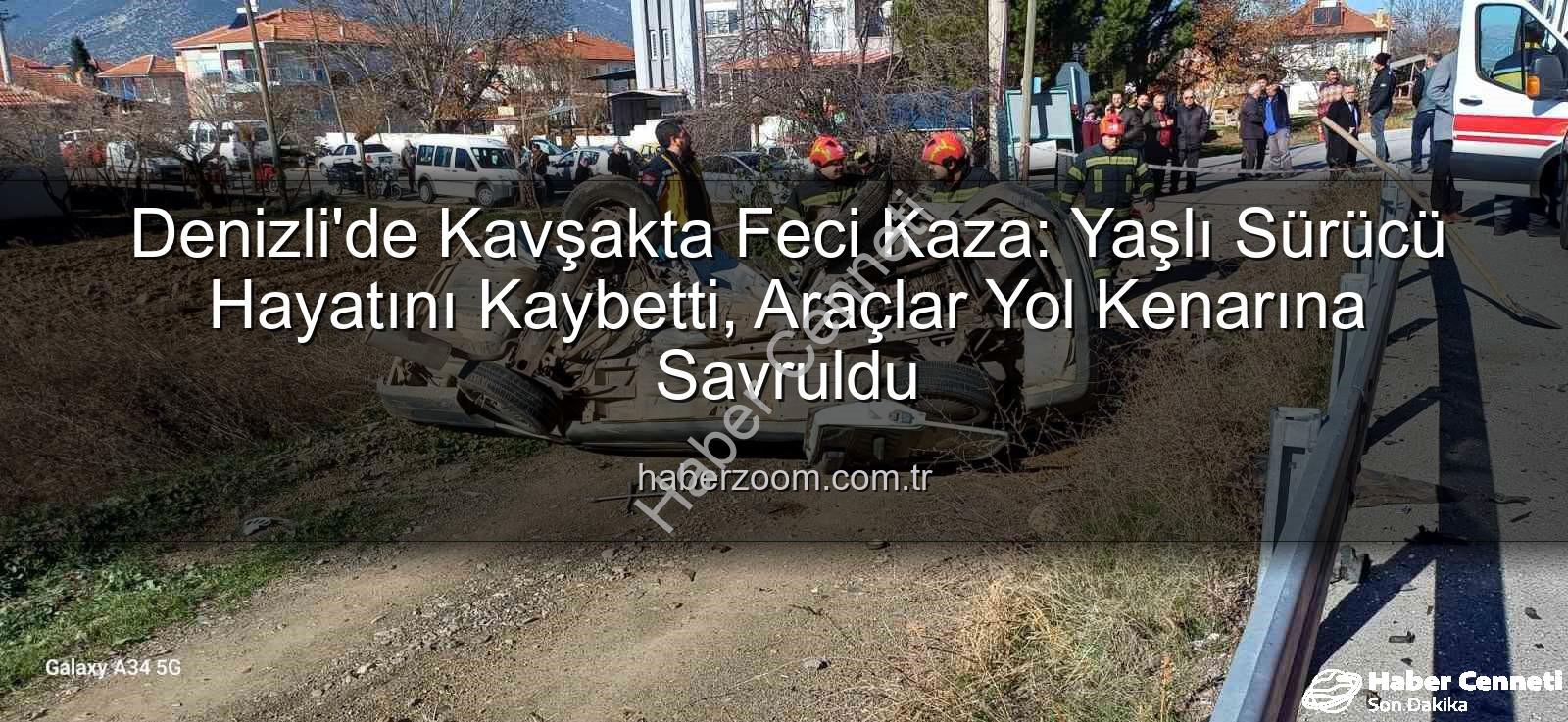 Denizli trafik kazası - Denizli'de Kavşakta Acı Kaza: Yaşlı Sürücü Hayatını Kaybetti, Bir Araç Takla Attı