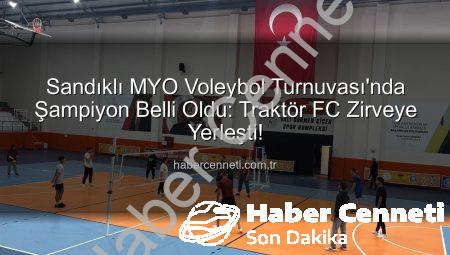 Sandıklı MYO Voleybol Turnuvası’nda Şampiyon Belli Oldu: Traktör FC Zirveye Yerleşti!