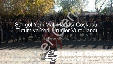 Sarıgöl Yerli Malı Haftası Coşkusu: Tutum ve Yerli Ürünler Vurgulandı