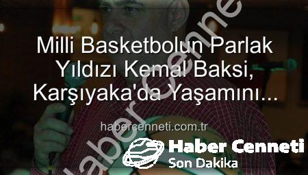 Milli Basketbolun Parlak Yıldızı Kemal Baksi, Karşıyaka’da Yaşamını Yitirdi: Balkondan Düşme Şüphesi