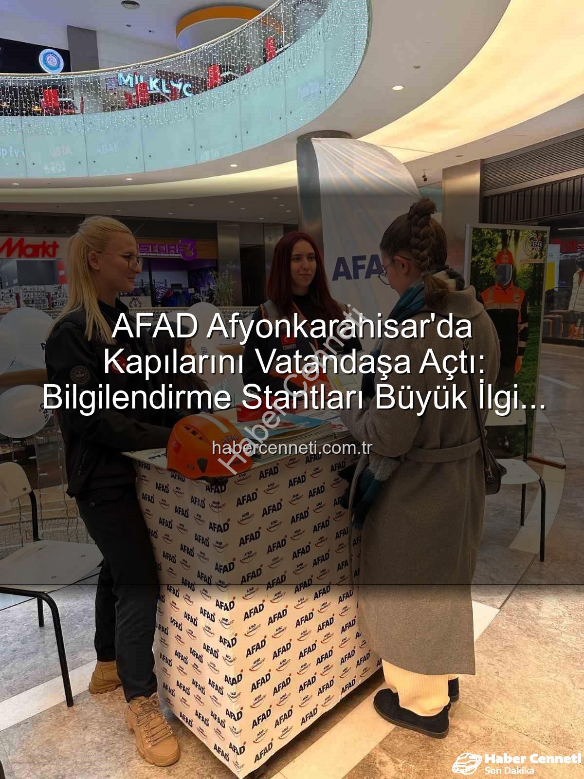 AFAD Afyonkarahisar - AFAD Afyonkarahisar'da Kapılarını Vatandaşa Açtı: Bilgilendirme Stantları Büyük İlgi Gördü
